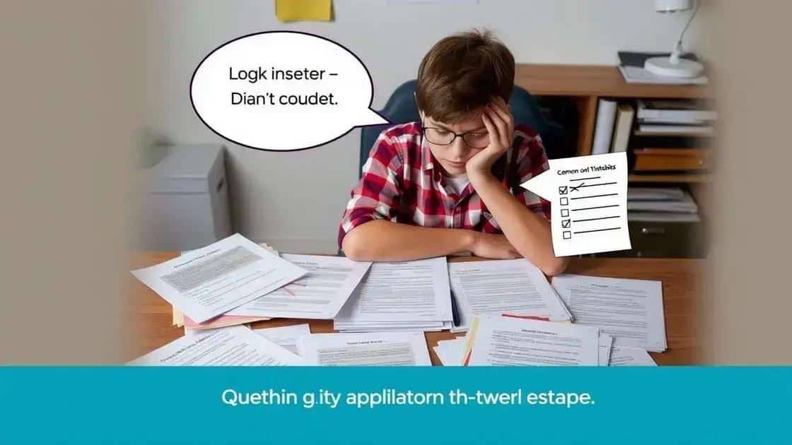 Common mistakes to avoid during admissions